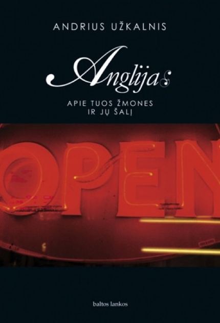 Anglija: apie tuos žmones ir jų šalį — viršelis