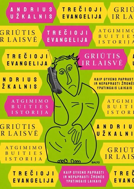 Trečioji Evangelija. Griūtis ir laisvė — viršelis
